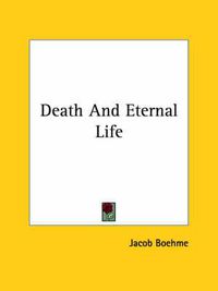 Cover image for Death and Eternal Life