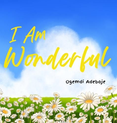 Cover image for I Am Wonderful