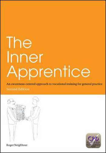 Cover image for The Inner Apprentice: An Awareness-Centred Approach to Vocational Training for General Practice, Second Edition