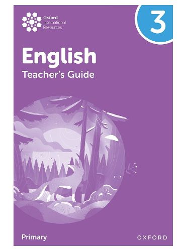 Cover image for Oxford International Primary English: Teacher's Guide Level 3