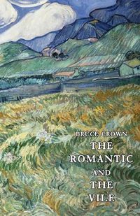 Cover image for The Romantic and The Vile