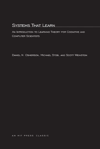 Cover image for Systems That Learn: An Introduction to Learning Theory for Cognitive and Computer Scientists