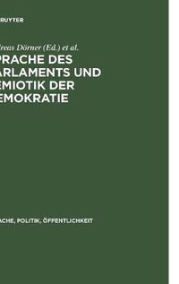 Cover image for Sprache des Parlaments und Semiotik der Demokratie