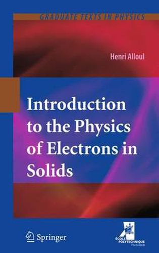 Cover image for Introduction to the Physics of Electrons in Solids