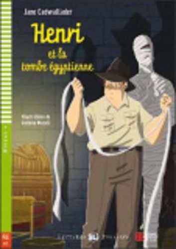 Cover image for Young ELI Readers - French: Henri et la tombe egyptienne + downloadable multim