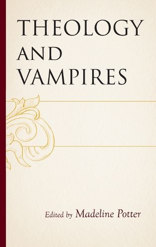 Cover image for Theology and Vampires