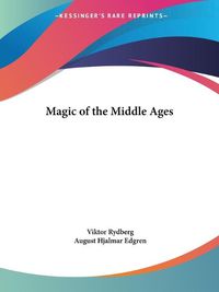 Cover image for Magic of the Middle Ages (1879)