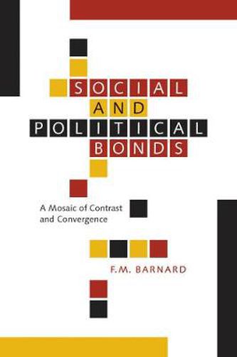 Cover image for Social and Political Bonds: A Mosaic of Contrast and Convergence