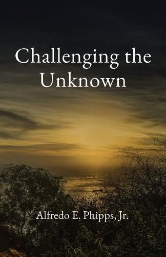 Cover image for Challenging the Unknown