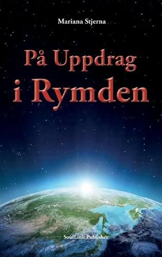 Cover image for Pa Uppdrag i Rymden: Med Start i Agartha