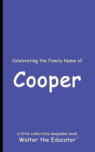 Celebrating the Family Name of Cooper