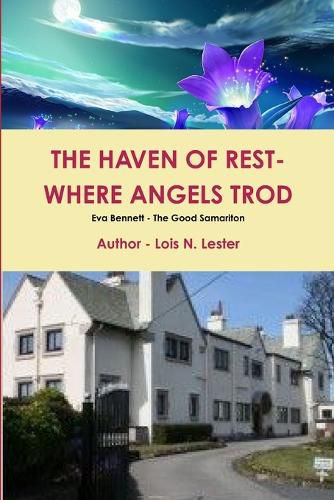 Cover image for The Haven of Rest - Where the Angels Trod