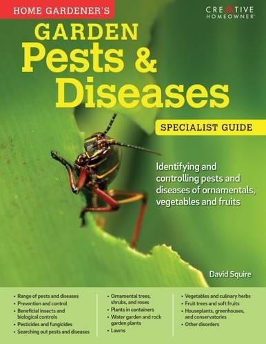 Cover image for Home Gardener's Garden Pests & Diseases: Planting in containers and designing, improving and maintaining container gardens