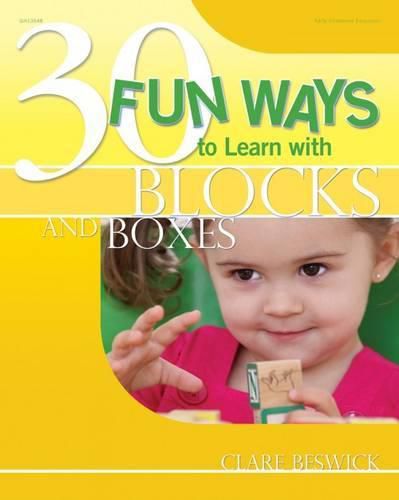 Cover image for 30 Fun Ways to Learn with Blocks and Boxes