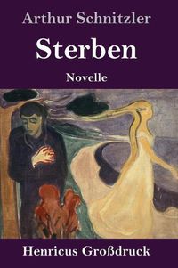 Cover image for Sterben (Grossdruck): Novelle