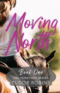 Cover image for Moving North