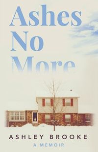 Cover image for Ashes No More