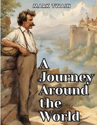 Cover image for A Journey Around the World