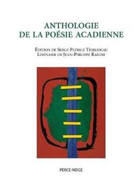 Cover image for Anthologie de la Poesie Acadienne