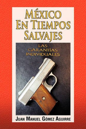 Cover image for Mexico En Tiempos Salvajes