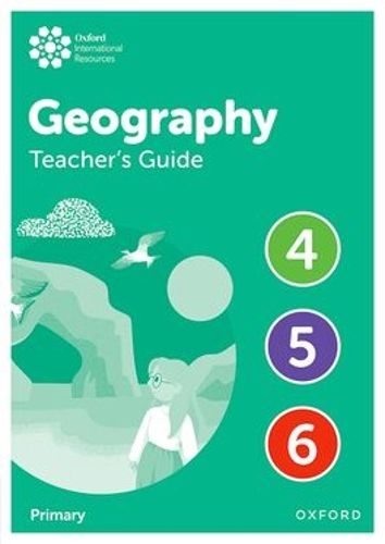 Cover image for Oxford International Geography: Teacher's Guide 4-6