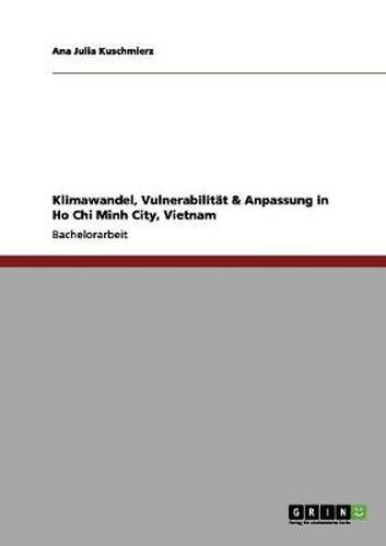 Cover image for Klimawandel, Vulnerabilitat & Anpassung in Ho Chi Minh City, Vietnam