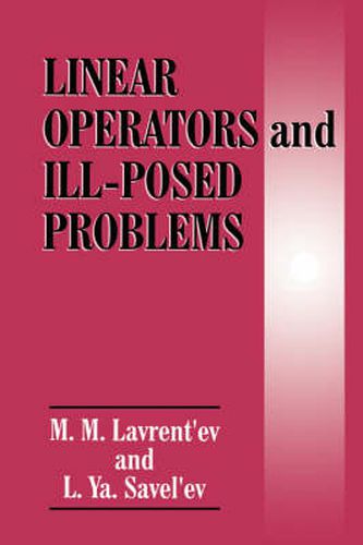 Cover image for Linear Operators and Ill-Posed Problems