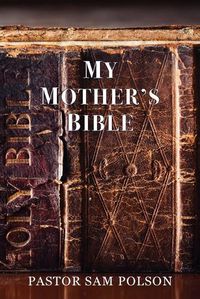 Cover image for My Mother's Bible