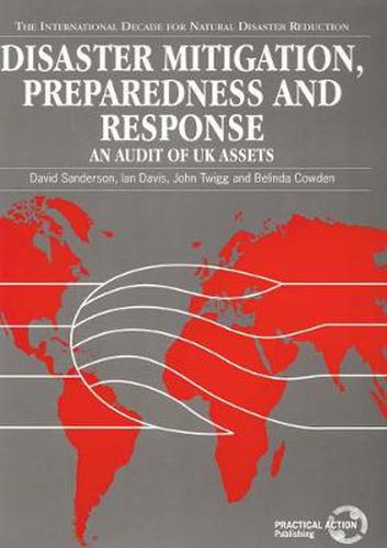 Cover image for Disaster Mitigation, Preparedness and Response: An Audit of UK Assets