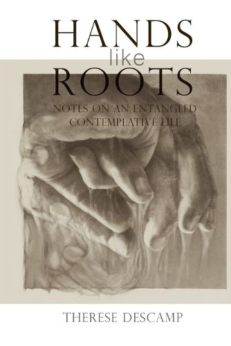 Cover image for Hands Like Roots