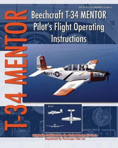 Cover image for Beechcraft T-34 Mentor Pilot's Flight Operating Instructions