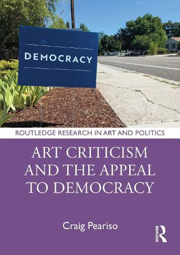 Cover image for Art Criticism and the Appeal to Democracy