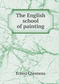 Cover image for The English school of painting