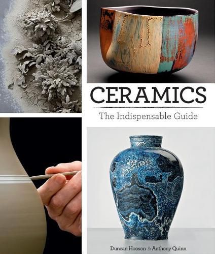 Ceramics: The Indispensable Guide