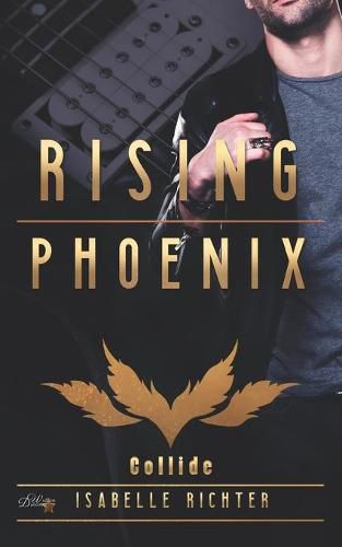 Cover image for Rising Phoenix: Collide