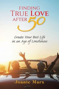 Cover image for Finding True Love After 50