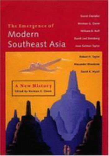 Cover image for The Emergence of Modern Southeast Asia: A New History