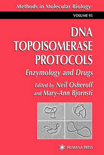 Cover image for DNA Topoisomerase Protocols: Volume II: Enzymology and Drugs