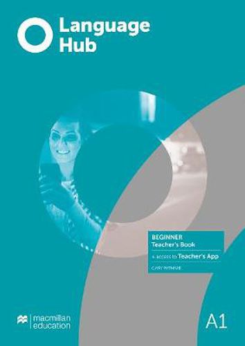 Cover image for Language Hub Beginner Teacher's Book with Teacher's App