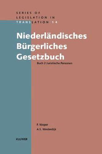 Cover image for Niederlandishes Burgerliches Gesetzbuch: Buch 2 Juristiche Personen