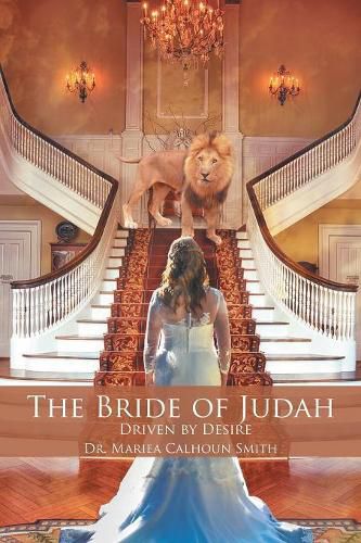 The Bride of Judah: Driven by Desire