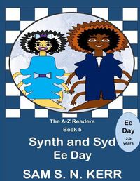Cover image for Synth and Syd E Day: A-Z Readers