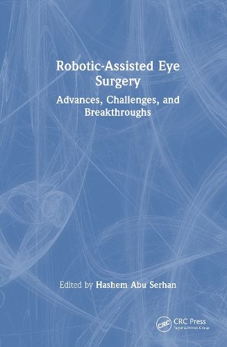 Cover image for Robotic-Assisted Eye Surgery