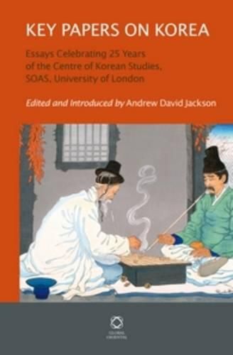 Cover image for Key Papers on Korea: Essays Celebrating 25 Years of the Centre of Korean Studies, SOAS, University of London