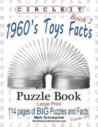 Cover image for Circle It, 1960s Toys Facts, Book 2, Word Search, Puzzle Book