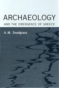 Cover image for Archaeology and the Emergence of Greece