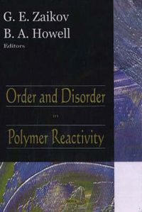 Cover image for Order & Disorder in Polymer Reactivity