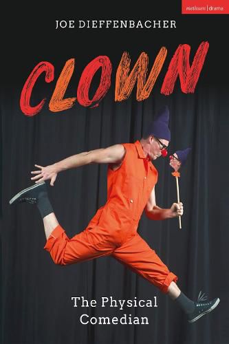 Cover image for Clown: The Physical Comedian