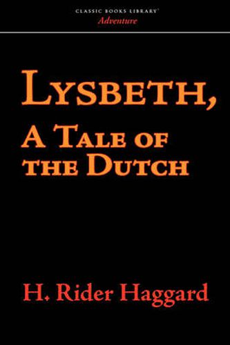 Cover image for Lysbeth, a Tale of the Dutch