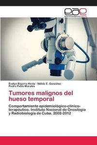 Cover image for Tumores malignos del hueso temporal